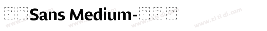 派悦Sans Medium字体转换 派悦Sans Medium字体转换